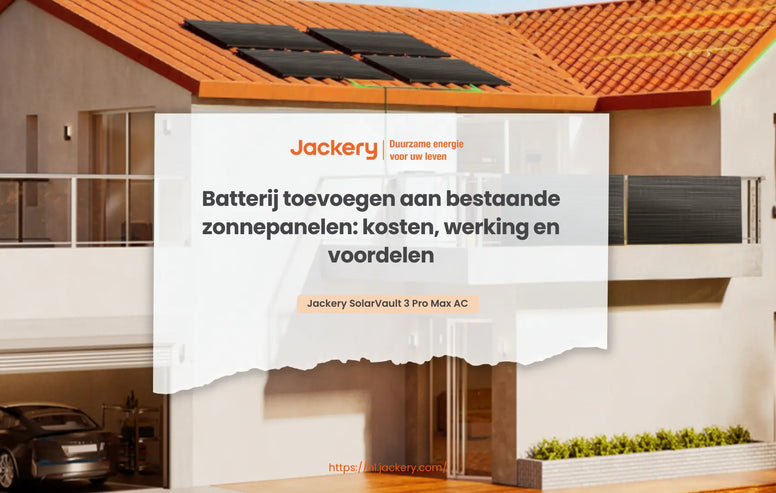 batterij toevoegen aan bestaande zonnepanelen